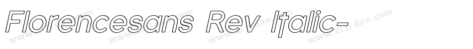 Florencesans Rev Italic字体转换